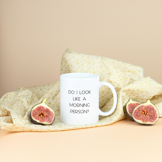 White Ceramic Do I Look Like A Morning Person Mug